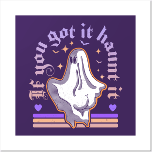 If You Got It Haunt It - Funny Halloween Ghost Pastel Goth Posters and Art